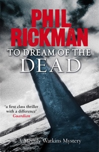 Phil Rickman - To Dream of the Dead - Merrily Watkins Mysteries.