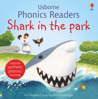 Phil Roxbee Cox - Shark In The Park Phonics Reader.