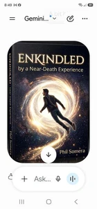 Enkindled by a near death experience