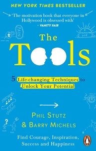 Phil Stutz et Barry Michels - The Tools.