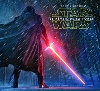 Phil Szostak - Tout l'art de Star Wars : Le Réveil de la Force.