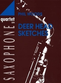 Phil Woods - Deer Head Sketches - 4 saxophones (SATBar). Partition et parties..