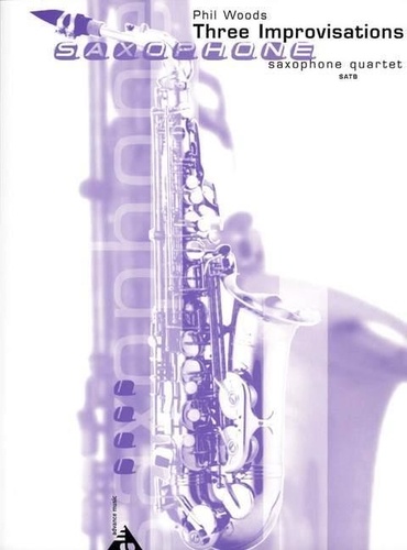 Phil Woods - Three Improvisations - 4 saxophones (SATBar). Partition et parties..
