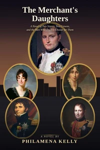 The Merchant's Daughters: A Novel of Two Sisters, Two Crowns, and the Men Who Tried to Choose for Them