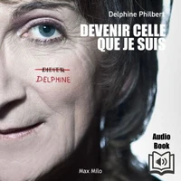 Devenir celle que je suis