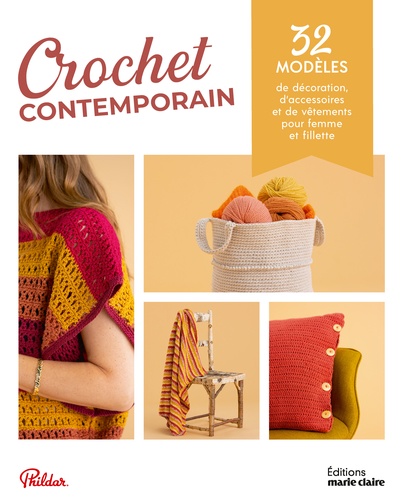 Crochet contemporain - 32 modèles de... de Phildar - Grand Format - Livre -  Decitre