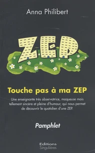 Touche pas à ma ZEP