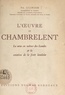 Philibert Guinier - L'œuvre de Chambrelent - La mise en valeur des Landes et la création de la forêt landaise.
