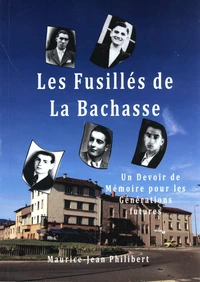 Les fusillés de La Bachasse