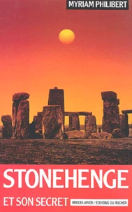 Stonehenge Et Son Secret