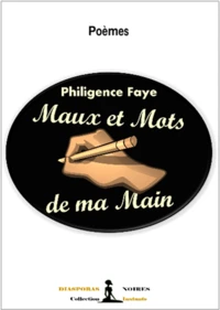 Mots et maux de ma main