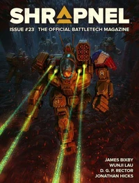 BattleTech: Shrapnel, Issue #23 (The Official BattleTech Magazine)