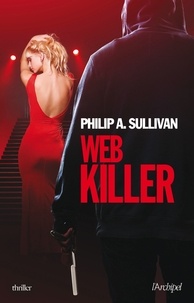 Philip-A Sullivan - Web killer.