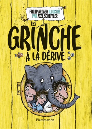 Philip Ardagh - Les Grinche Tome 2 : Les Grinche à la dérive.