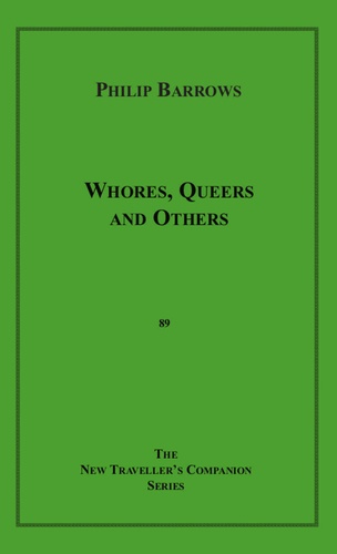 Whores, Queers and Others