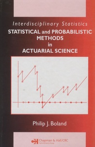 Philip Boland - Statistical and Probabilistic Methods in Actuarial Science.