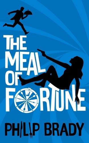  Philip Brady - The Meal of Fortune - The Meal of Fortune, #1.