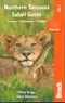 Philip Briggs et Chris McIntyre - Northern Tanzania - Safari Guide. Serengeti - Kilimanjaro - Zanzibar.