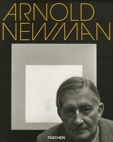 Philip Brookman - Arnold Newman - Edition trilingue français-anglais-allemand.