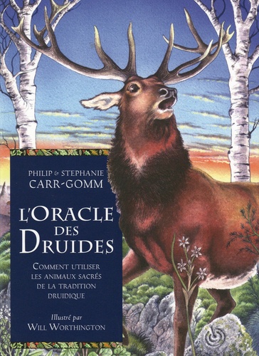 L'oracle des druides. Comment utiliser les animaux sacrés de la tradition druidique. Avec 33 cartes, un tapis de divination et un livre illustré