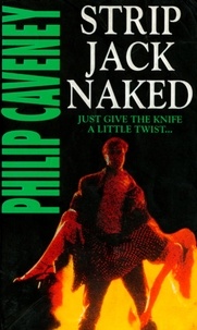 Philip Caveney - Strip Jack Naked.