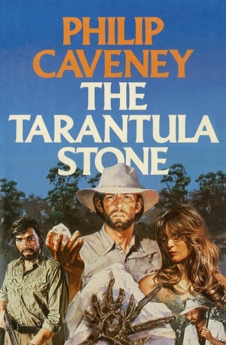 Philip Caveney - The Tarantula Stone.