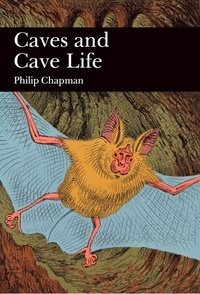 Philip Chapman - Caves and Cave Life.