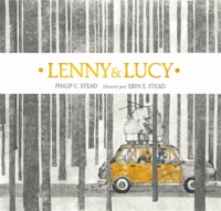 Philip Christian Stead et Erin-E Stead - Lenny & Lucy.