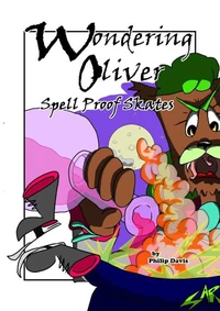 Wondering Oliver Spell Proof Skates