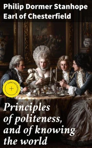 Principles of politeness, and of knowing the world
