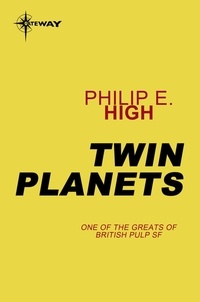Philip E. High - Twin Planets.