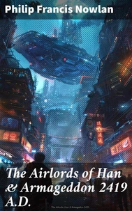 The Airlords of Han &amp; Armageddon 2419 A.D.