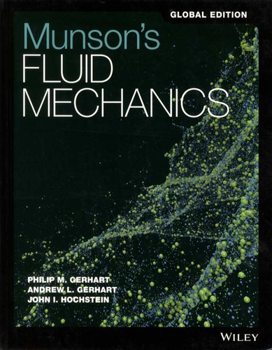 Philip Gerhart et Andrew Gerhart - Munson's Fluid Mechanics.