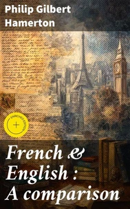 French &amp; English : A comparison