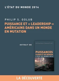 Puissance et ""leadership"" américain dans un monde en mutation