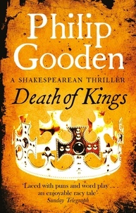 Philip Gooden - Death of Kings - Book 2 in the Nick Revill series.