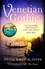Venetian Gothic. a dark, atmospheric thriller set in Italy's most beautiful city