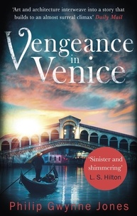 Philip Gwynne Jones - Vengeance in Venice.