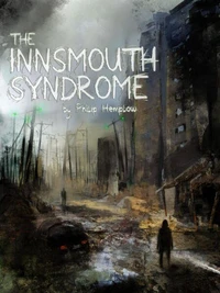 The Innsmouth Syndrome