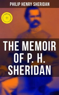 The Memoir of P. H. Sheridan