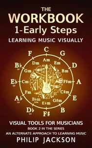 The Workbook:  Volume 1 - Early Steps
