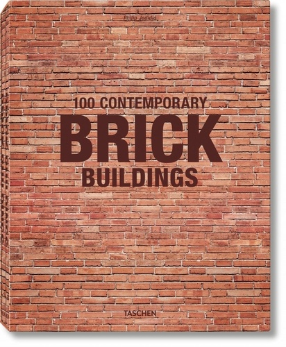 Philip Jodidio - 100 Contemporary Brick Buildings - 2 volumes.