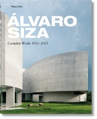 Philip Jodidio - Alvaro Siza - Complete Works 1952-2013.