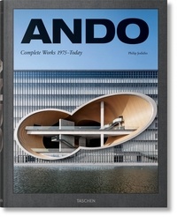 Philip Jodidio - Ando - Complete Works 1975-Today.