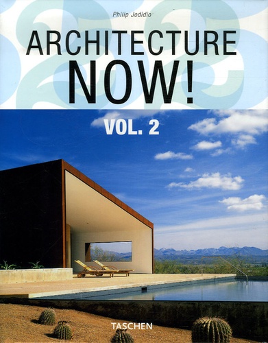 Philip Jodidio - Architecture Now! - Tome 2, L'architecture d'aujourd'hui, édition français-anglais-allemand.