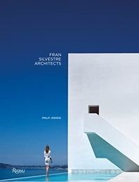 Philip Jodidio - Fran Silvestre Architects.