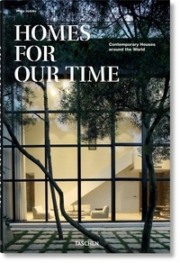 Philip Jodidio - Homes for Our Time - Contemporary Houses around the World.