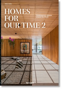 Philip Jodidio - Homes for Our Time. Contemporary Houses around the World - Volume 2.