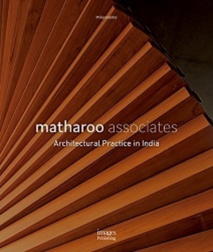 Philip Jodidio - Matharoo associates - Architectural practice in India.