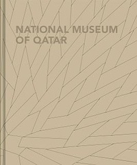 Philip Jodidio - National museum of Qatar - Special souvenir edition.